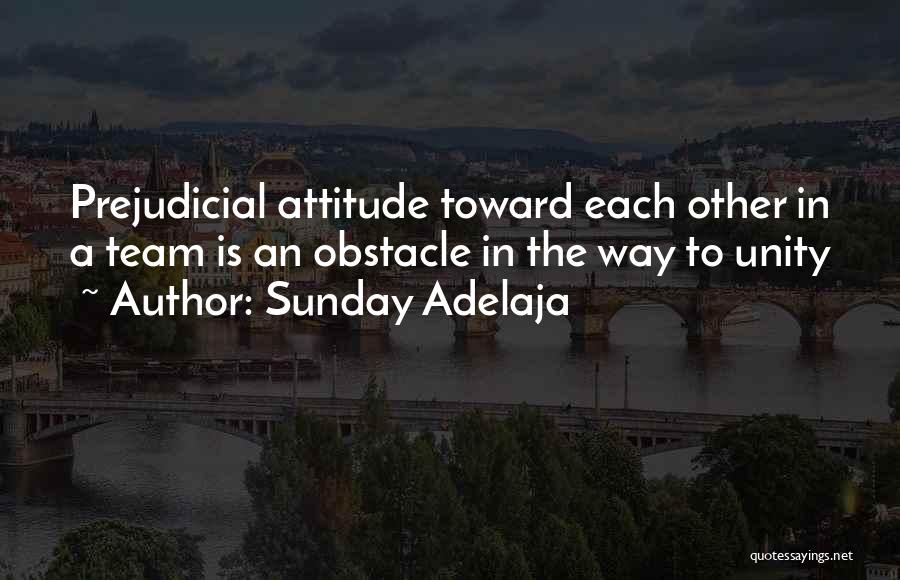 Team Unity Quotes By Sunday Adelaja