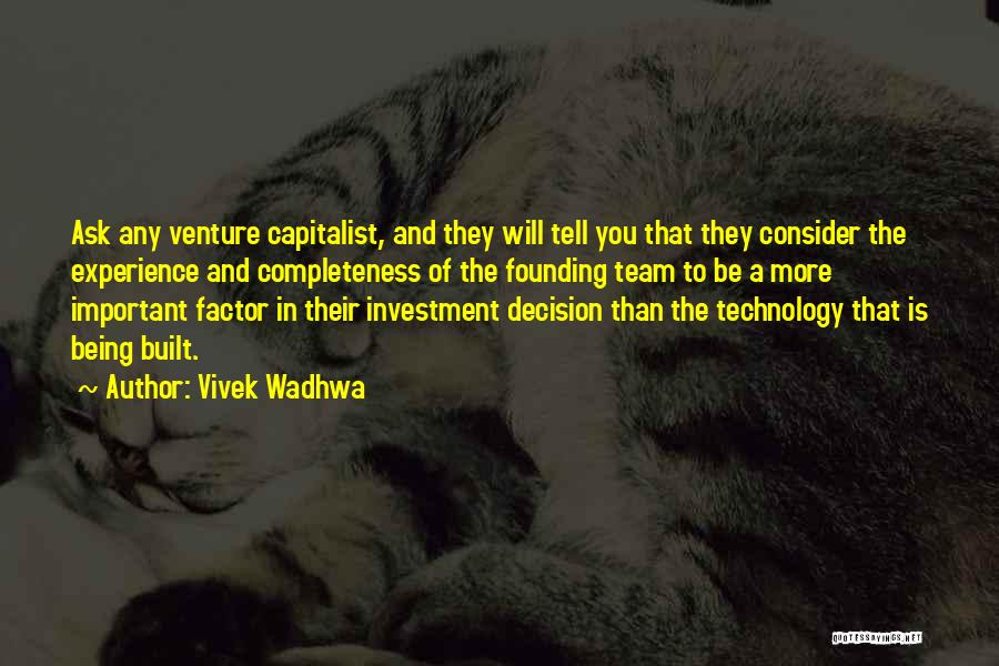 Team Venture Quotes By Vivek Wadhwa
