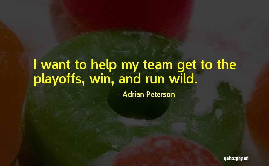 Team Winning Quotes By Adrian Peterson