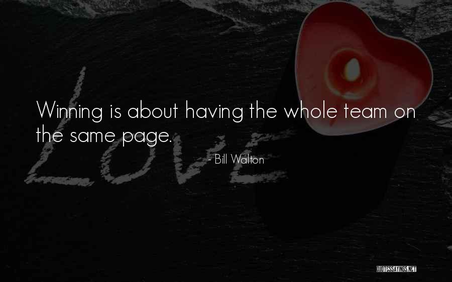 Team Winning Quotes By Bill Walton Team Winning Quotes By Bill Walton