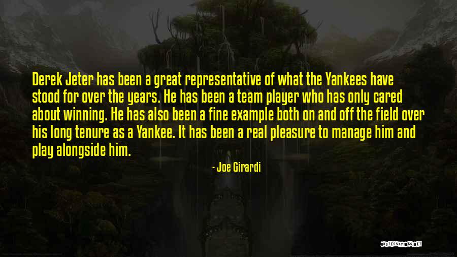 Team Winning Quotes By Joe Girardi Team Winning Quotes By Joe Girardi