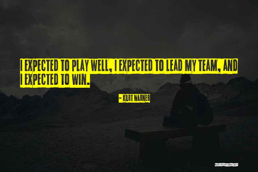 Team Winning Quotes By Kurt Warner Team Winning Quotes By Kurt Warner