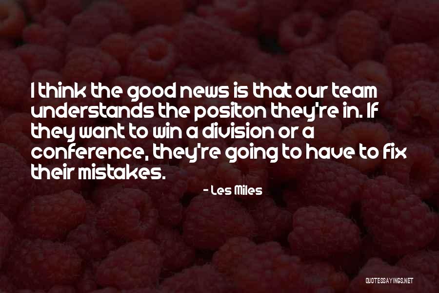 Team Winning Quotes By Les Miles Team Winning Quotes By Les Miles