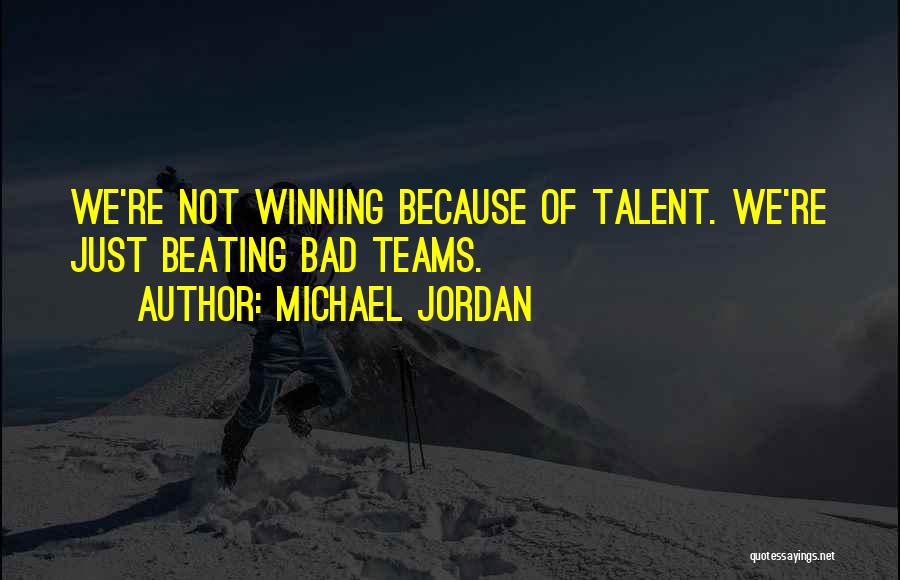 Team Winning Quotes By Michael Jordan