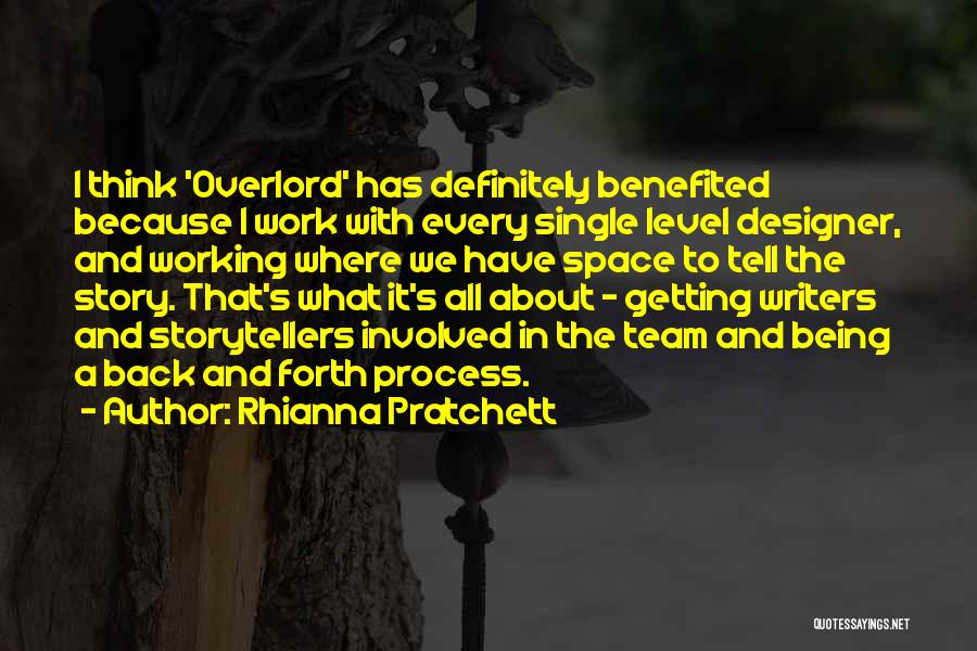 Team Working Quotes By Rhianna Pratchett