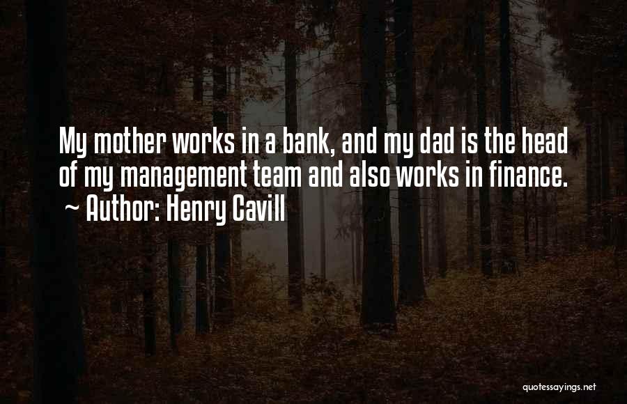 Team Works Quotes By Henry Cavill