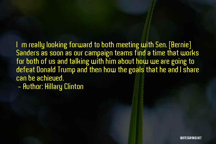 Team Works Quotes By Hillary Clinton