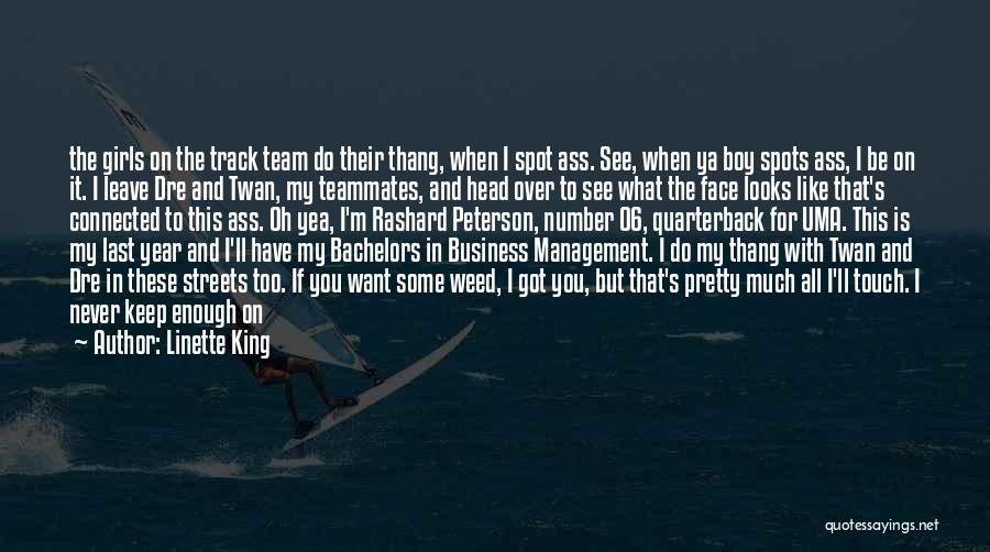 Team Works Quotes By Linette King