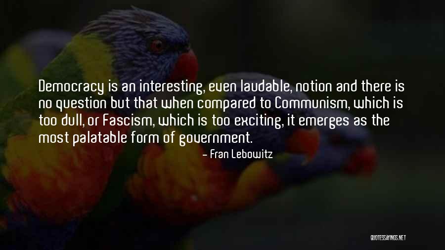 Teamjustess Quotes By Fran Lebowitz Teamjustess Quotes By Fran Lebowitz