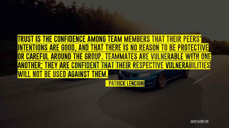 Teammate Quotes By Patrick Lencioni