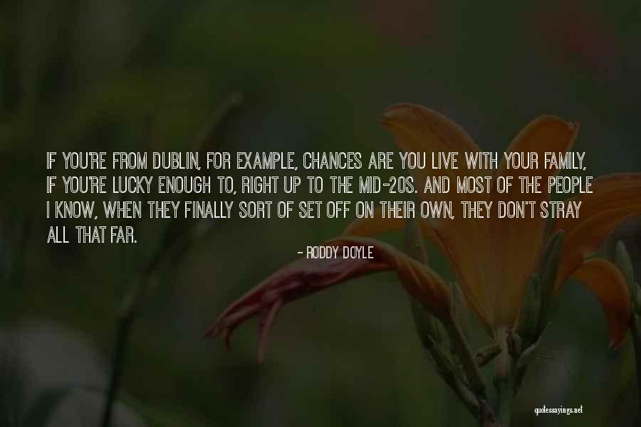 Teams And Change Quotes By Roddy Doyle Teams And Change Quotes By Roddy Doyle