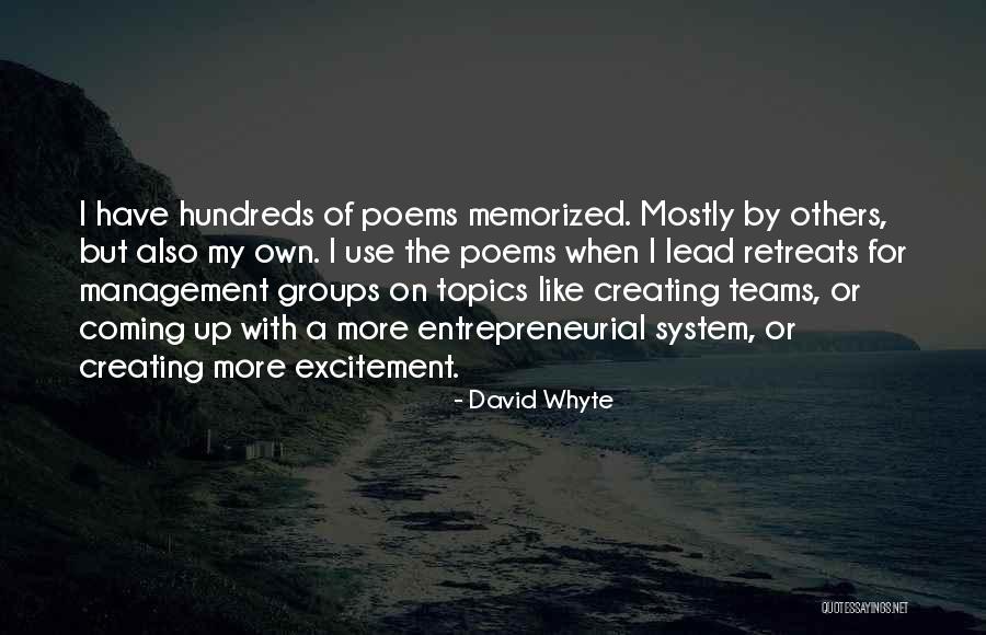 Teams And Groups Quotes By David Whyte Teams And Groups Quotes By David Whyte