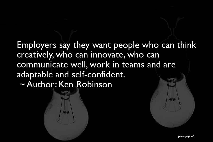 Teams At Work Quotes By Ken Robinson