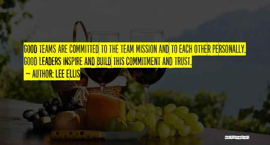 Teams In Business Quotes By Lee Ellis