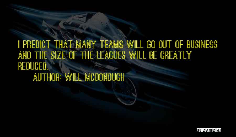 Teams In Business Quotes By Will McDonough
