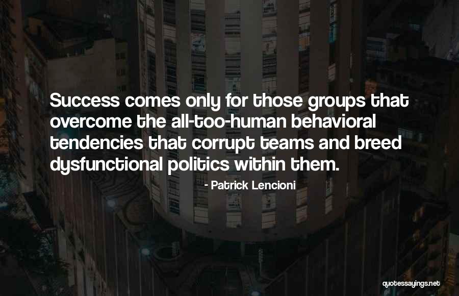 Teams Success Quotes By Patrick Lencioni Teams Success Quotes By Patrick Lencioni