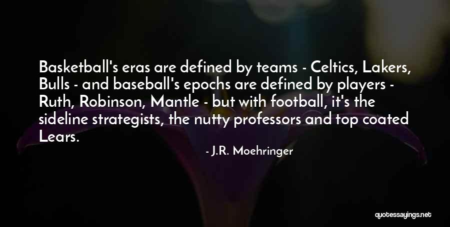 Teams The Bulls Quotes By J.R. Moehringer Teams The Bulls Quotes By J.R. Moehringer
