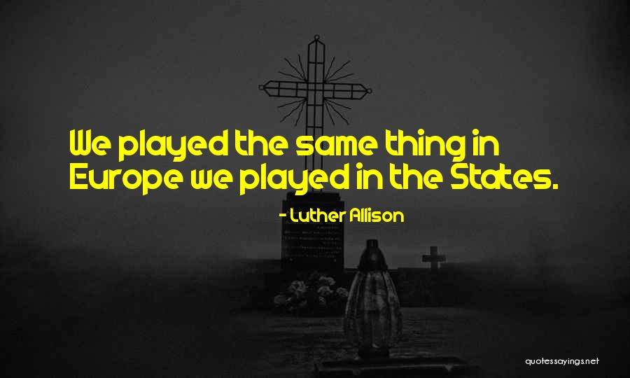 Teams The Bulls Quotes By Luther Allison Teams The Bulls Quotes By Luther Allison