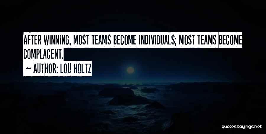 Teams Winning Quotes By Lou Holtz