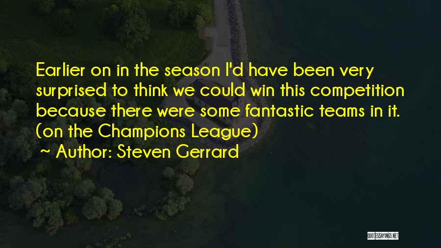 Teams Winning Quotes By Steven Gerrard