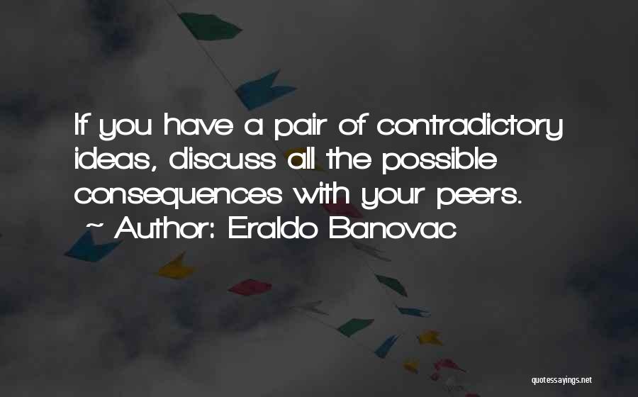 Teamwork And Cooperation Quotes By Eraldo Banovac