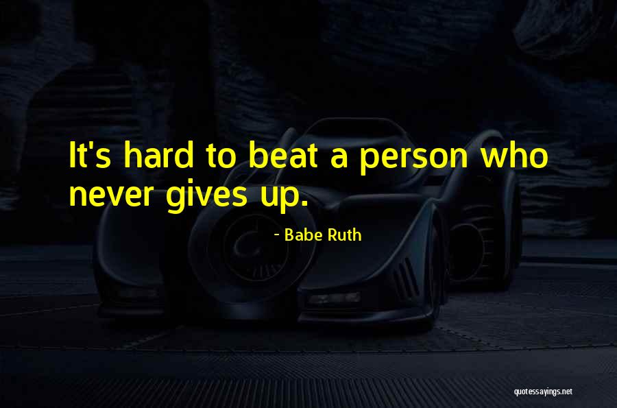 Teamwork And Hard Work Quotes By Babe Ruth