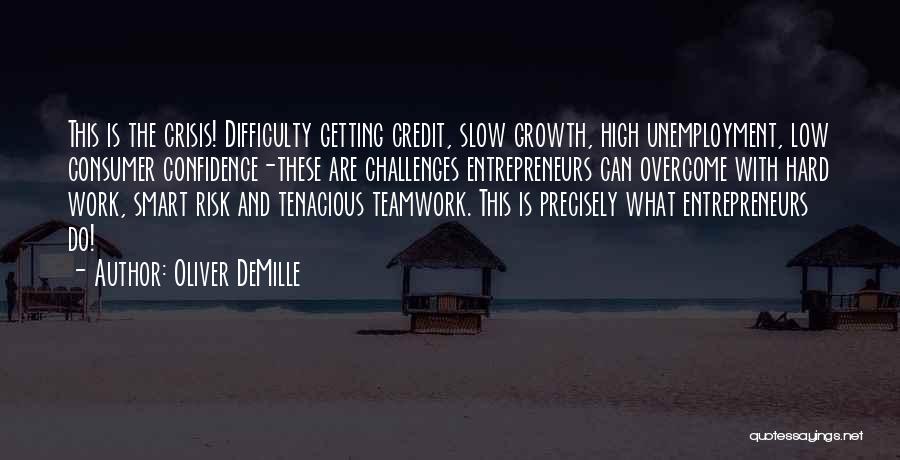 Teamwork And Hard Work Quotes By Oliver DeMille