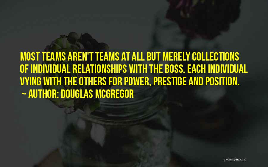 Teamwork At Work Quotes By Douglas McGregor