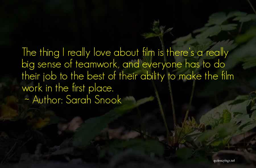 Teamwork At Work Quotes By Sarah Snook