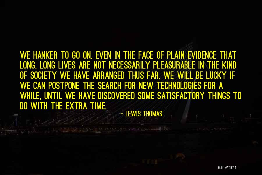Teamwork Objectives Quotes By Lewis Thomas Teamwork Objectives Quotes By Lewis Thomas