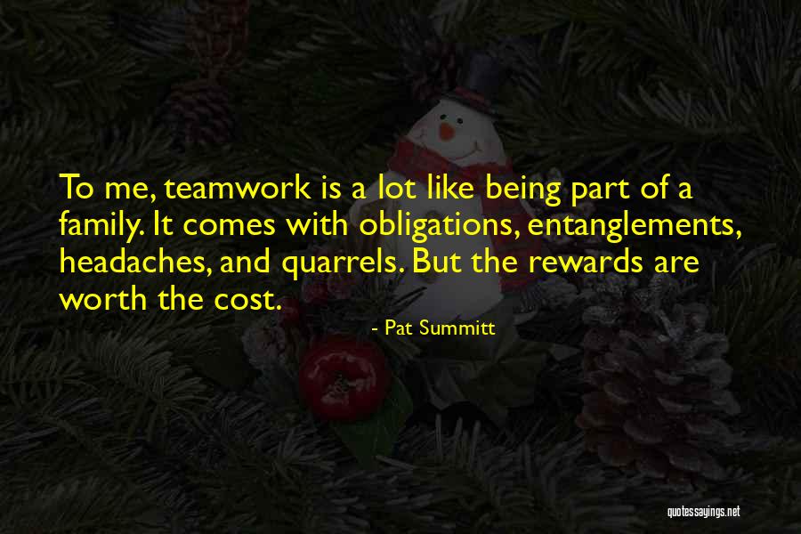 Teamwork Rewards Quotes By Pat Summitt Teamwork Rewards Quotes By Pat Summitt