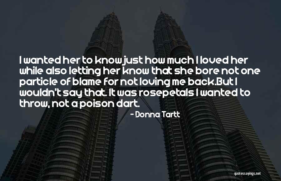 Teana Watson Quotes By Donna Tartt Teana Watson Quotes By Donna Tartt