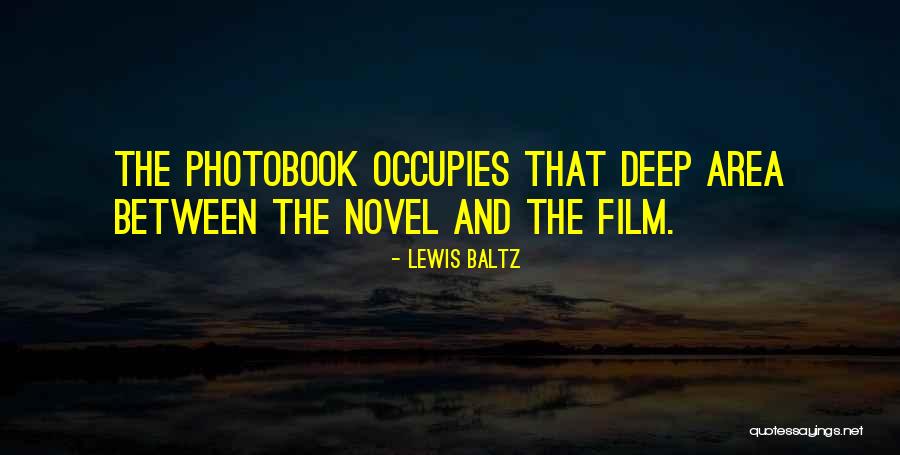 Teanos32x Quotes By Lewis Baltz