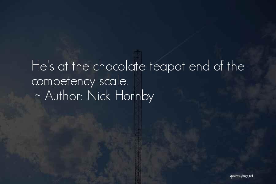 Teapot Quotes By Nick Hornby