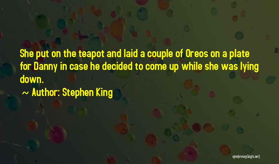 Teapot Quotes By Stephen King