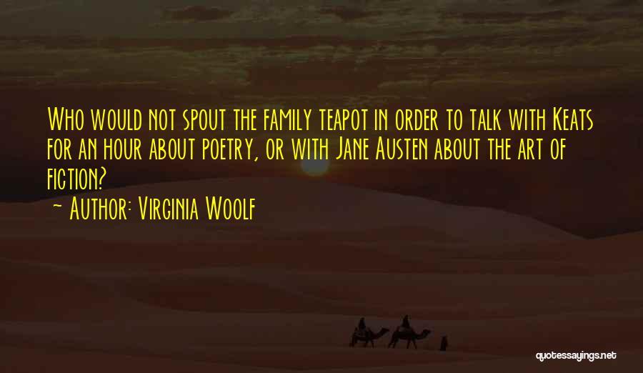 Teapot Quotes By Virginia Woolf