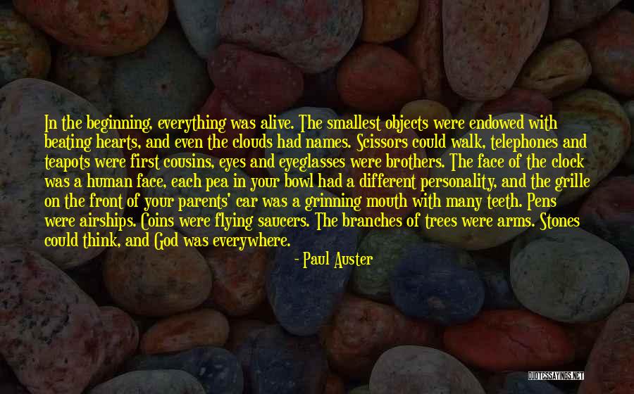 Teapots Quotes By Paul Auster