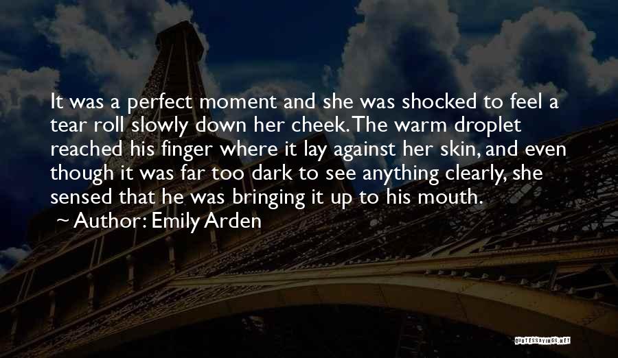 Tear Bringing Quotes By Emily Arden