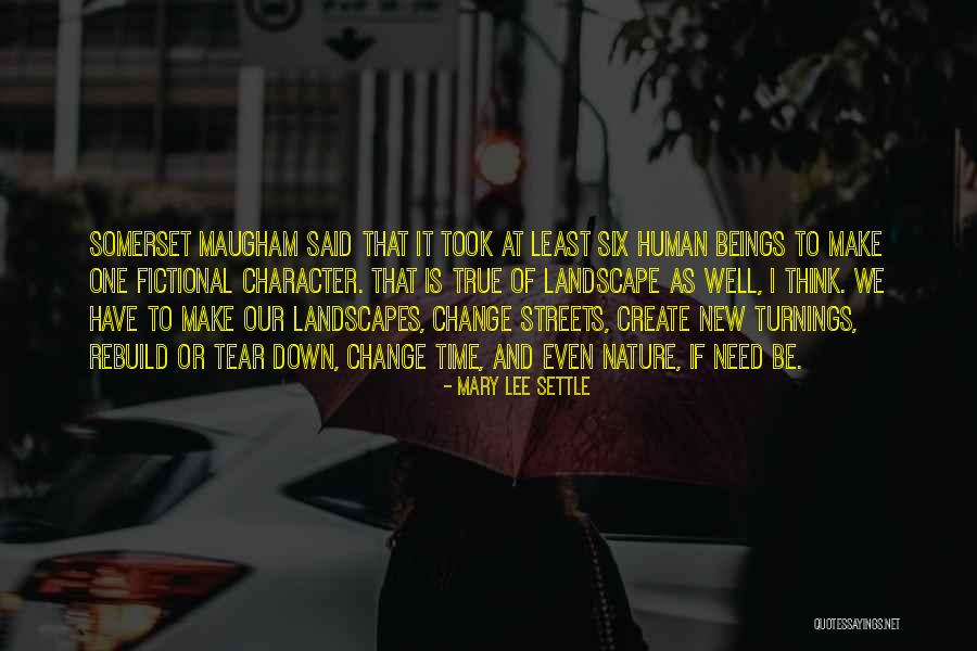 Tear Down And Rebuild Quotes By Mary Lee Settle Tear Down And Rebuild Quotes By Mary Lee Settle