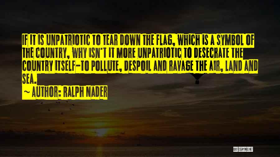 Tear Down Quotes By Ralph Nader