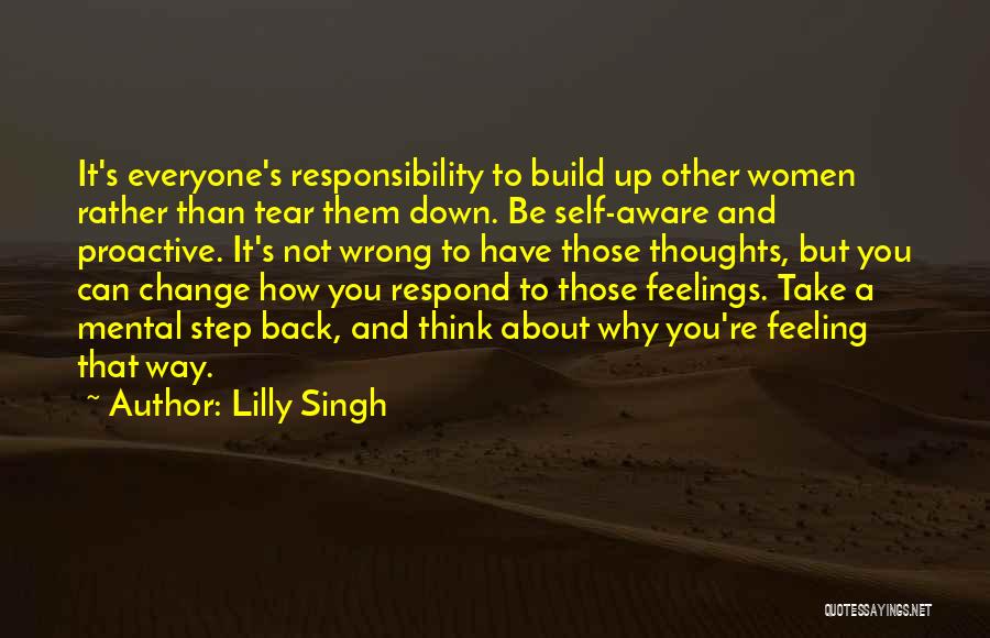Tear Down To Build Up Quotes By Lilly Singh