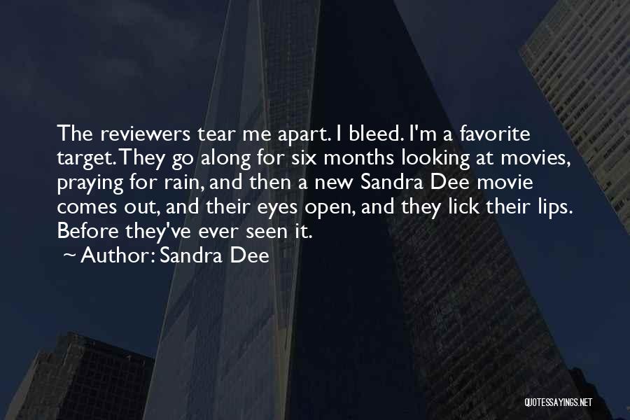 Tear Me Apart Quotes By Sandra Dee