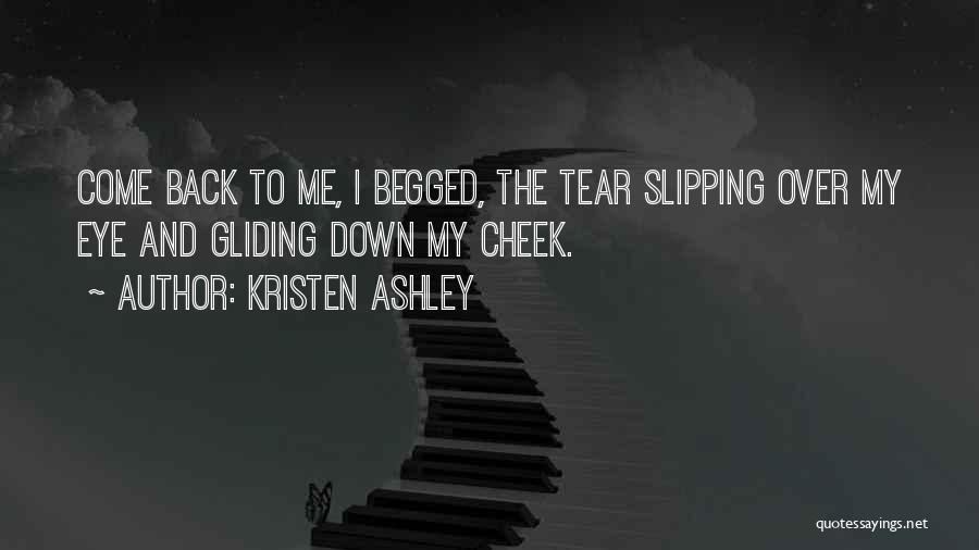 Tear Me Down Quotes By Kristen Ashley