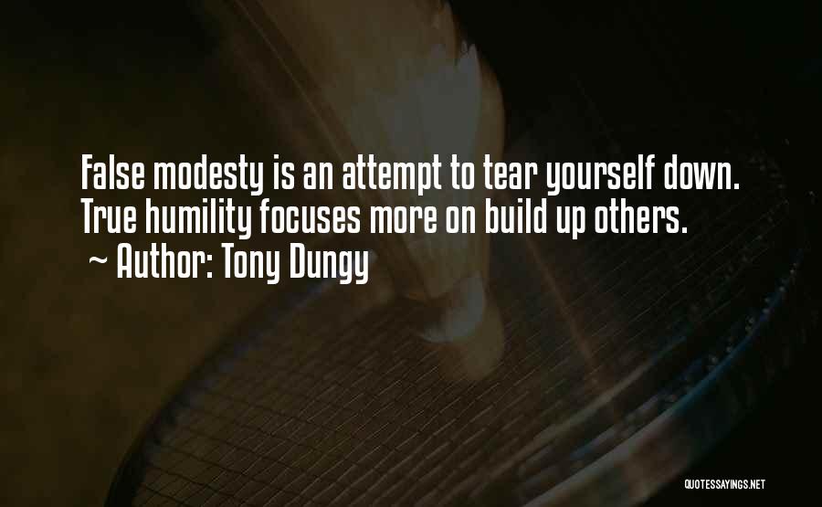 Tear Others Down Quotes By Tony Dungy