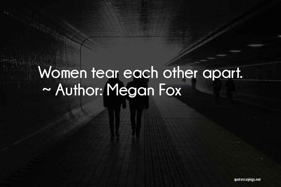 Tear Quotes By Megan Fox