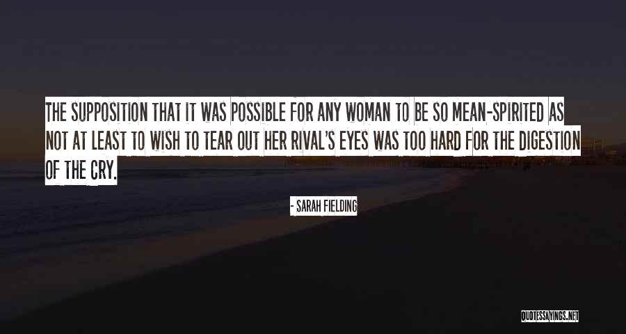 Tear Quotes By Sarah Fielding