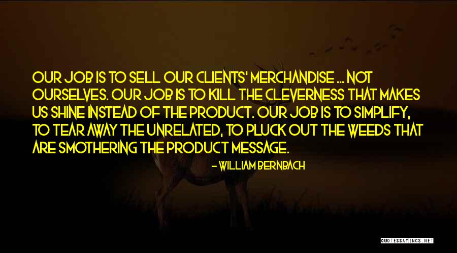 Tear Quotes By William Bernbach