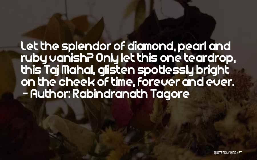 Teardrop Quotes By Rabindranath Tagore