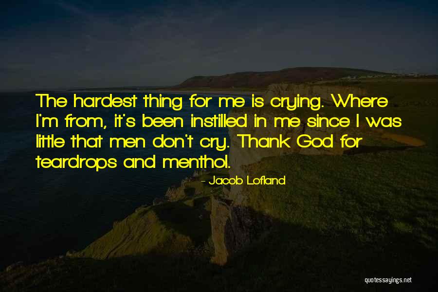 Teardrops Quotes By Jacob Lofland Teardrops Quotes By Jacob Lofland