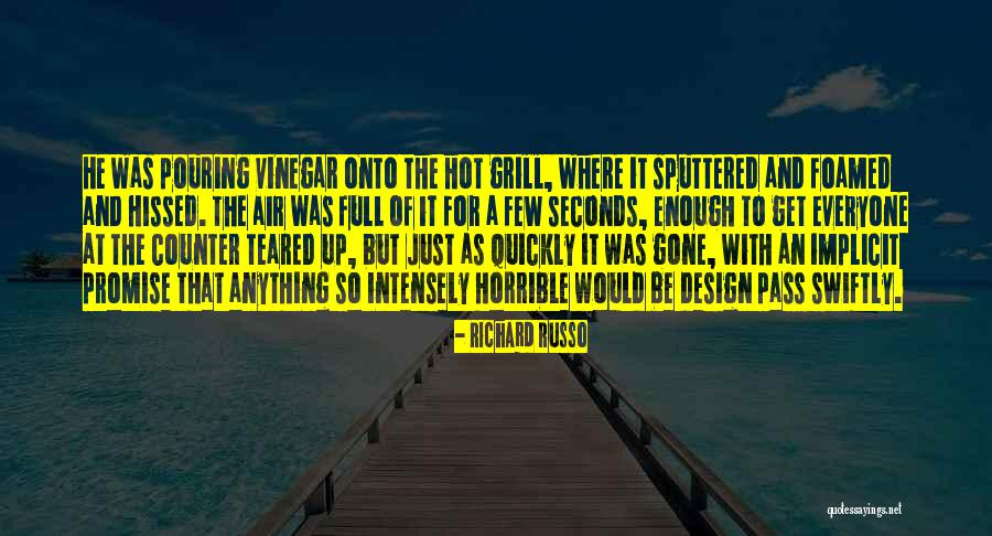 Teared Up Quotes By Richard Russo Teared Up Quotes By Richard Russo